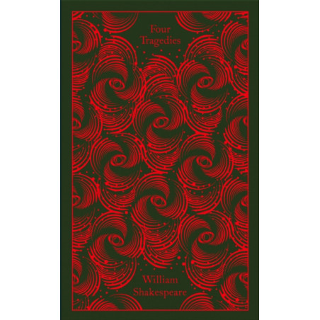 Four Tragedies : Hamlet, Othello, King Lear, Macbeth
