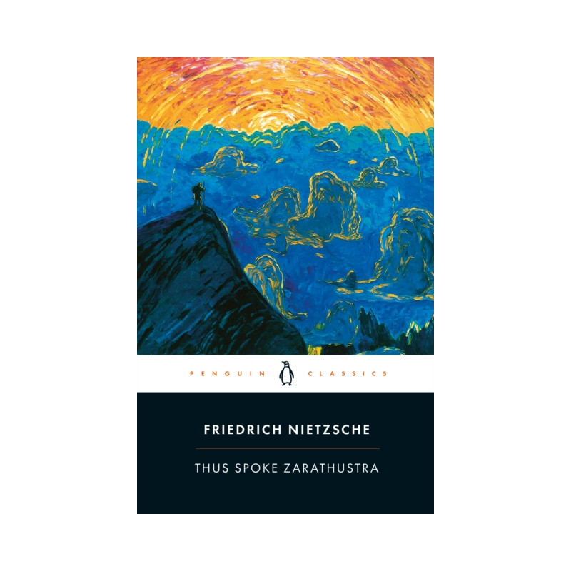 Thus Spoke Zarathustra Thus Spoke Zarathustra