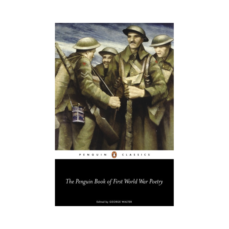 The Penguin Book of First World War Poetry
