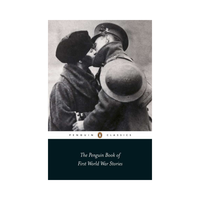 The Penguin Book of First World War Stories