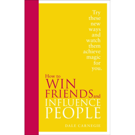 How to Win Friends and Influence People : Special Edition