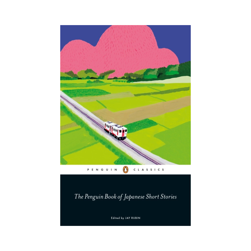 The Penguin Book of Japanese Short Stories The Penguin Book of Japanese Short Stories
