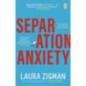 Separation Anxiety : ‘Exactly what I needed for a change of pace, funny and charming' - Judy Blume Separation Anxiety : ‘Exactly what I needed for a change of pace, funny and charming' - Judy Blume