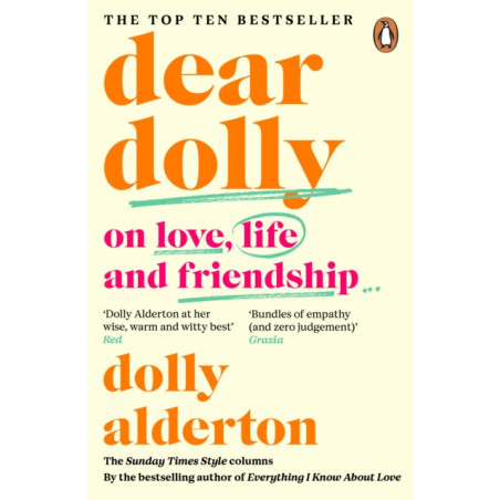Dear Dolly : On Love, Life and Friendship, the instant Sunday Times bestseller