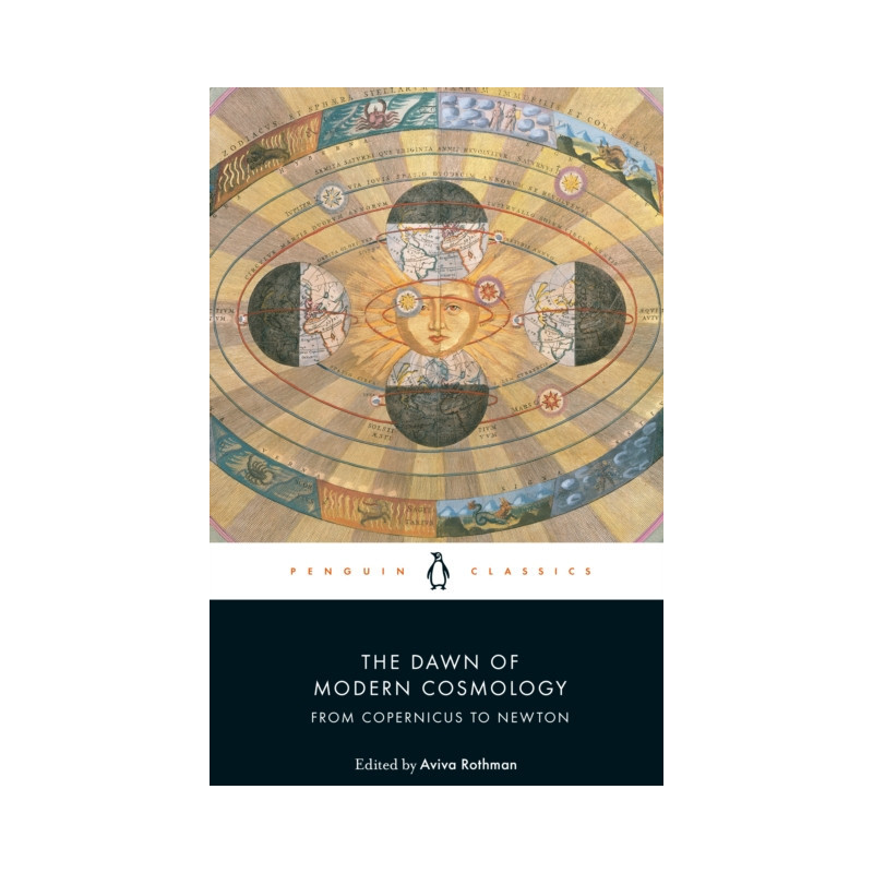 The Dawn of Modern Cosmology : From Copernicus to Newton The Dawn of Modern Cosmology : From Copernicus to Newton