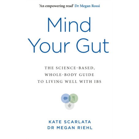 Mind Your Gut : The Science