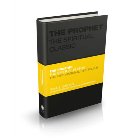 The Prophet : The Spiritual Classic