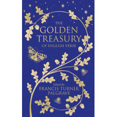 The Golden Treasury : Of English Verse