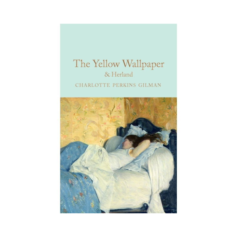 The Yellow Wallpaper & Herland