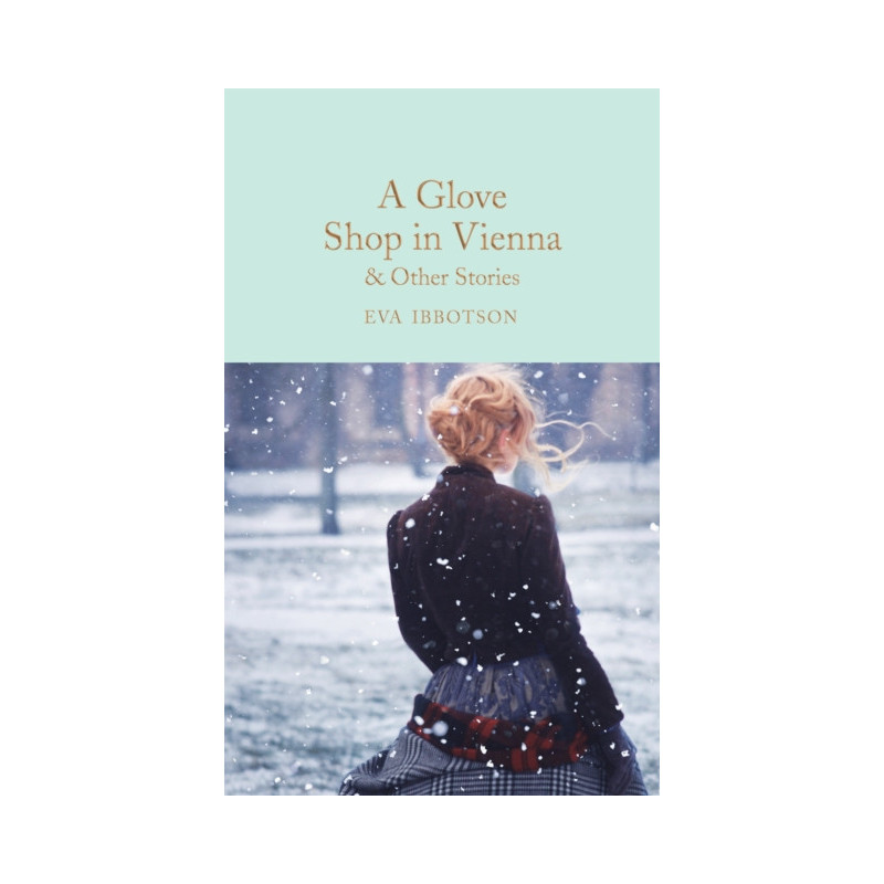 A Glove Shop in Vienna and Other Stories A Glove Shop in Vienna and Other Stories