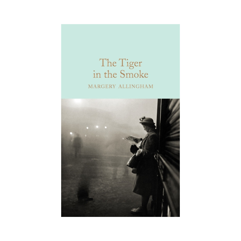 The Tiger in the Smoke The Tiger in the Smoke