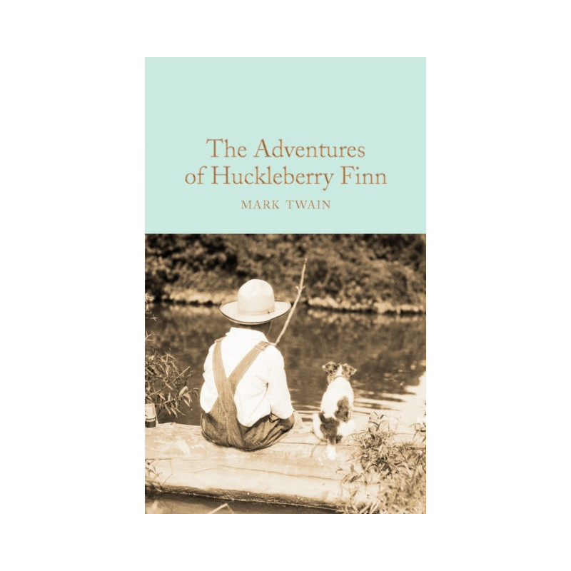 The Adventures of Huckleberry Finn The Adventures of Huckleberry Finn