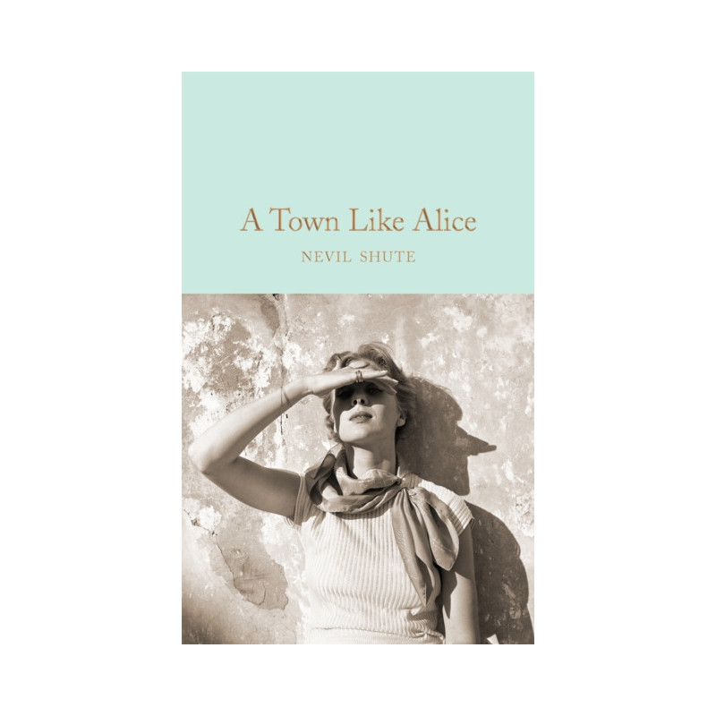 A Town Like Alice A Town Like Alice