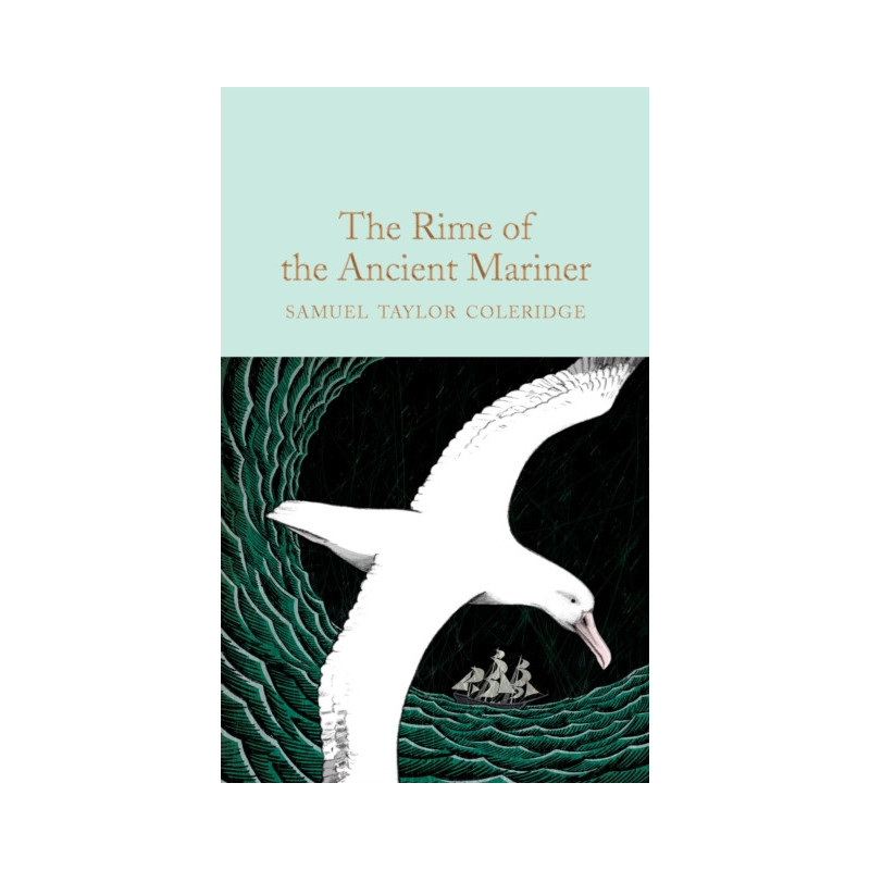 The Rime of the Ancient Mariner The Rime of the Ancient Mariner
