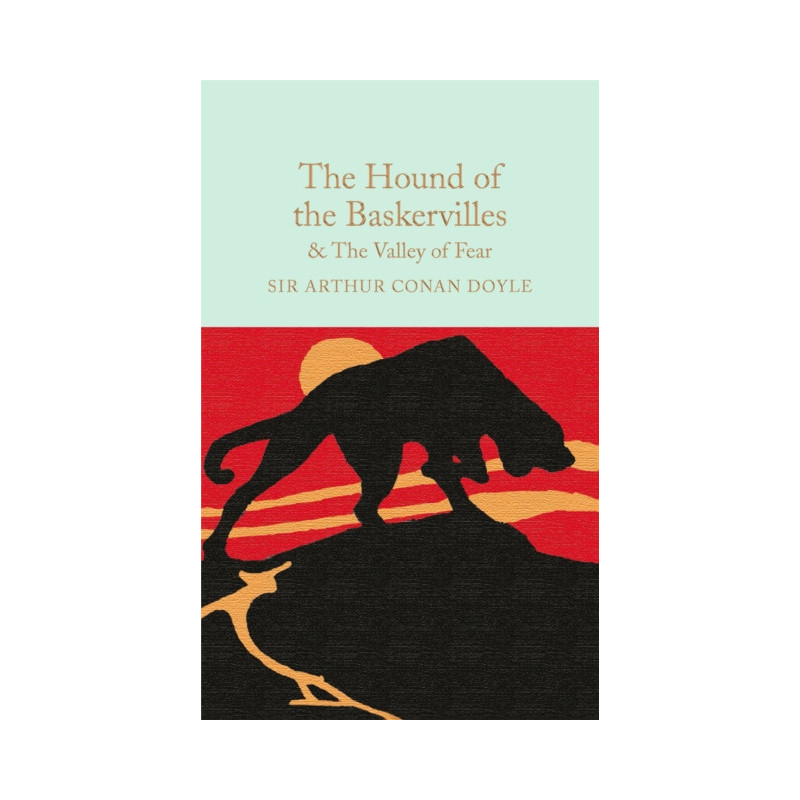 The Hound of the Baskervilles & The Valley of Fear