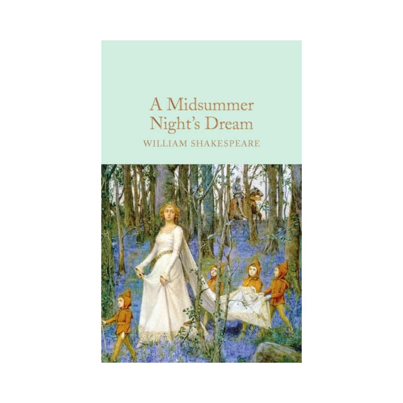 A Midsummer Night's Dream A Midsummer Night's Dream