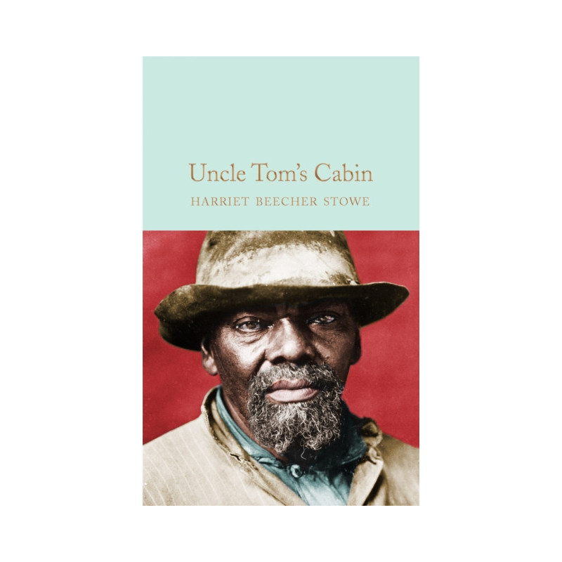 Uncle Tom's Cabin Uncle Tom's Cabin