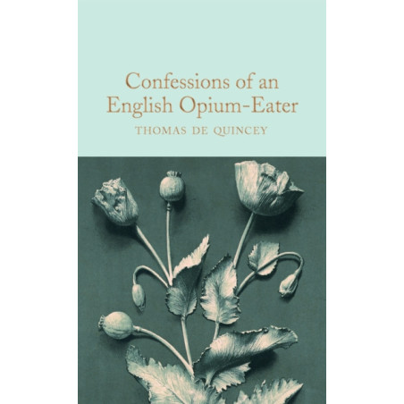Confessions of an English Opium
