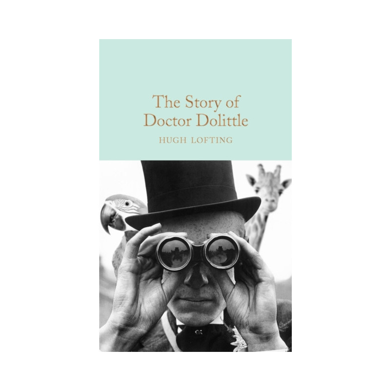 The Story of Doctor Dolittle The Story of Doctor Dolittle