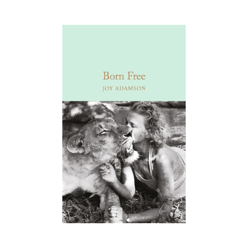Born Free : The Story of Elsa