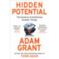 Hidden Potential : The Science of Achieving Greater Things