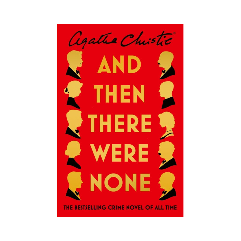 And Then There Were None : The World’s Favourite Agatha Christie Book