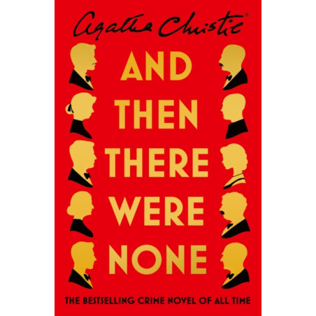 And Then There Were None : The World’s Favourite Agatha Christie Book