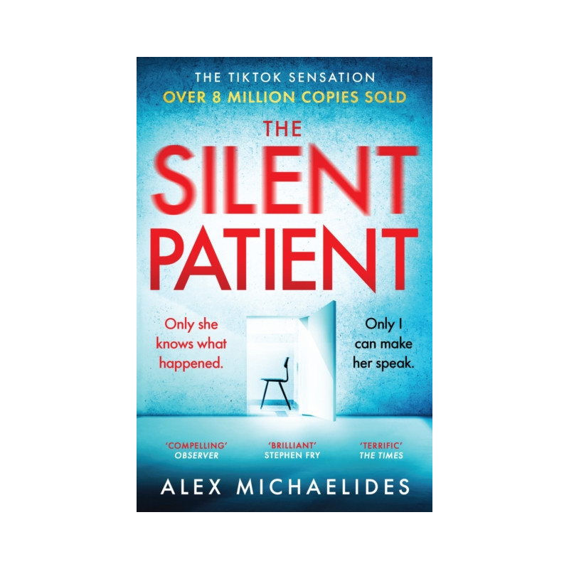 The Silent Patient : The record-breaking, multimillion copy Sunday Times bestselling thriller and TikTok sensation