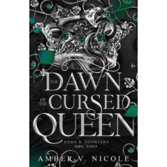 The Dawn of the Cursed Queen : The latest sizzling, dark romantasy book in the Gods & Monsters series!