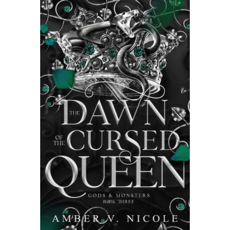 The Dawn of the Cursed Queen : The latest sizzling, dark romantasy book in the Gods & Monsters series!