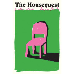 The Houseguest : And Other Stories