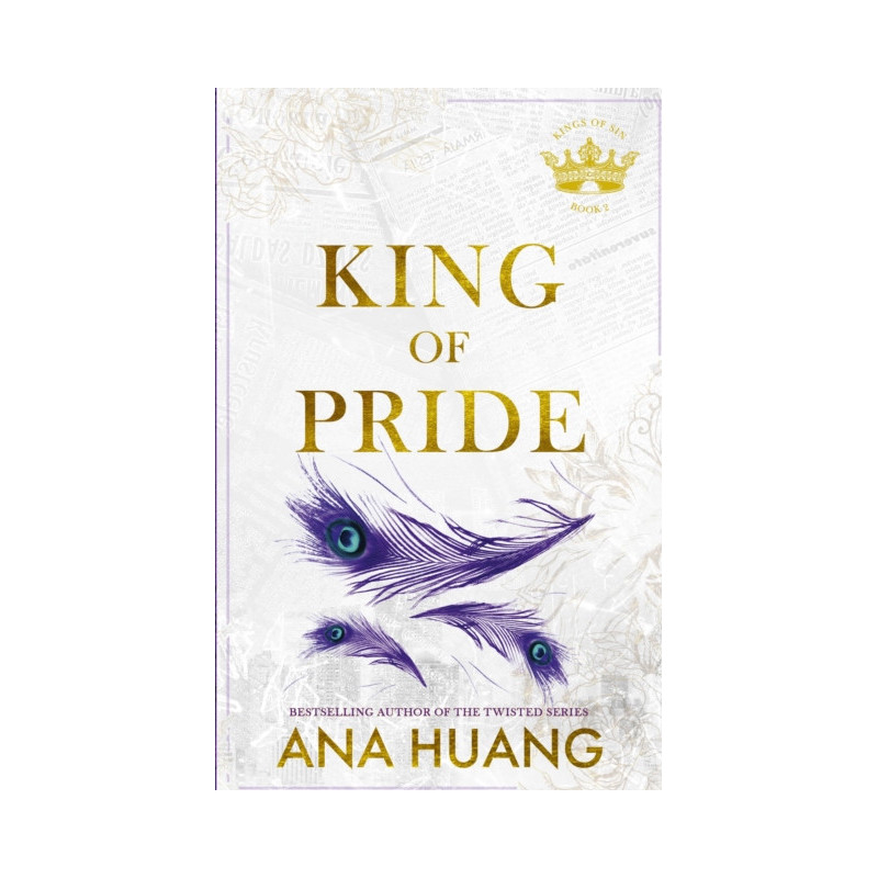 King of Pride : from the bestselling author of the Twisted series