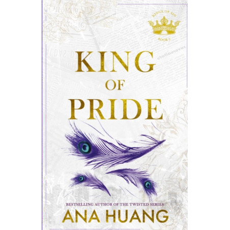King of Pride : from the bestselling author of the Twisted series