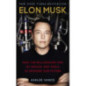 Elon Musk : How the Billionaire CEO of SpaceX and Tesla is Shaping our Future Elon Musk : How the Billionaire CEO of SpaceX and Tesla is Shaping our Future