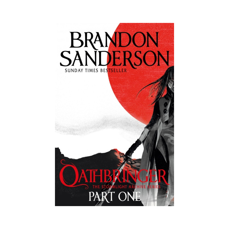 Oathbringer Part One : The Stormlight Archive Book Three