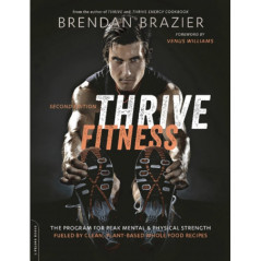 Thrive Fitness, 2d edition : The Program for Peak Mental and Physical Strength