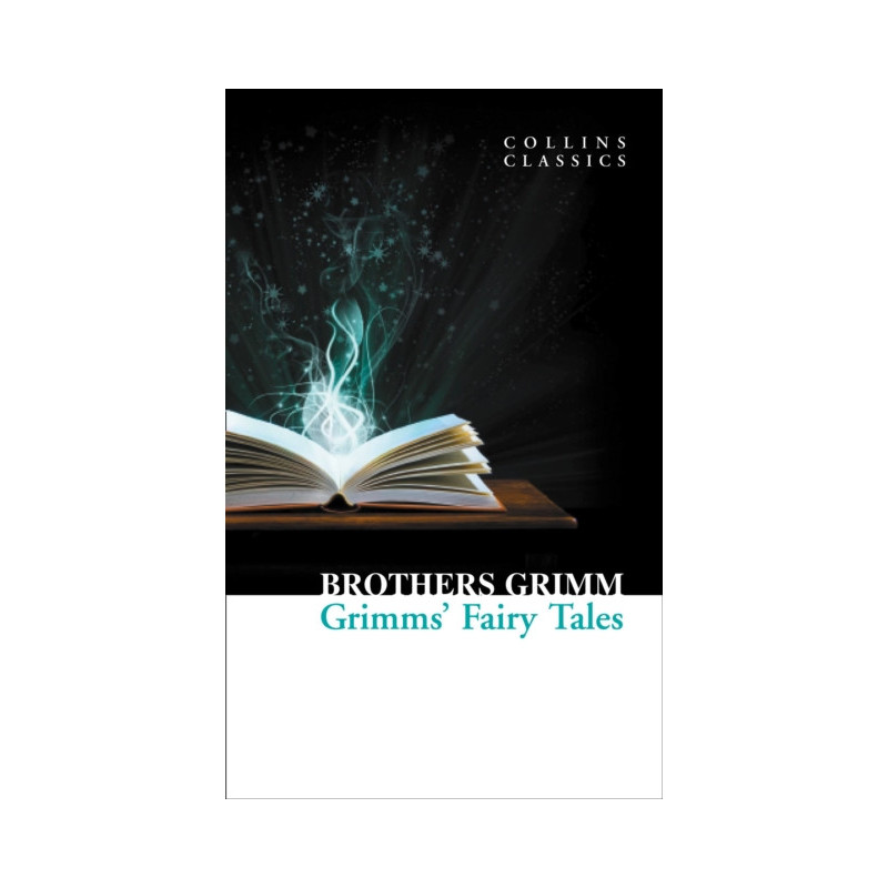 Grimms’ Fairy Tales