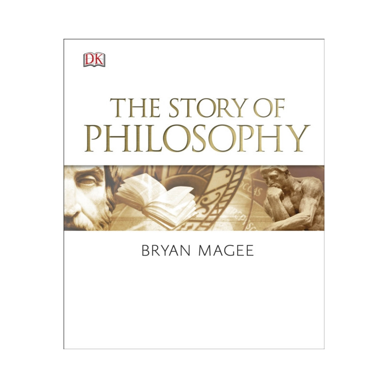 The Story of Philosophy The Story of Philosophy