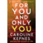 For You And Only You For You And Only You