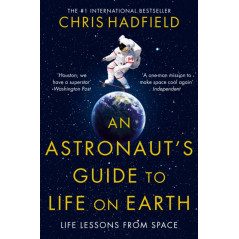 An Astronaut's Guide to Life on Earth