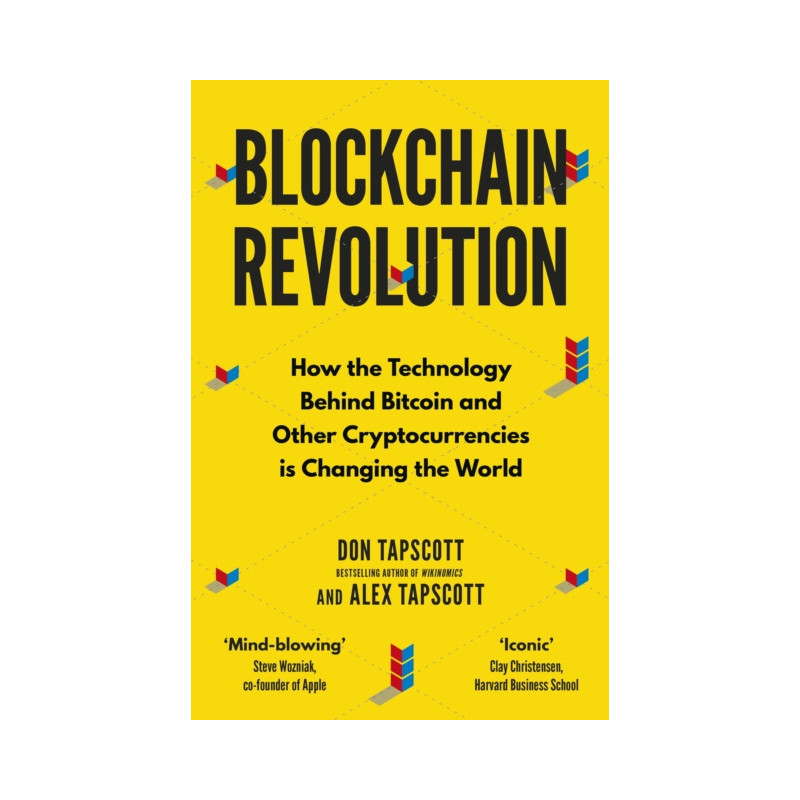 Blockchain Revolution : How the Technology Behind Bitcoin and Other Cryptocurrencies is Changing the World Blockchain Revolution : How the Technology Behind Bitcoin and Other Cryptocurrencies is Changing the World