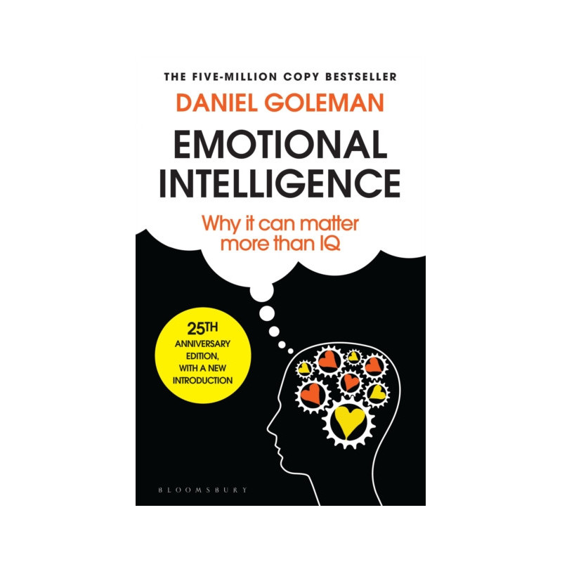 Emotional Intelligence : 25th Anniversary Edition Emotional Intelligence : 25th Anniversary Edition