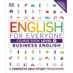 English for Everyone Business English Course Book Level 2 : A Complete Self