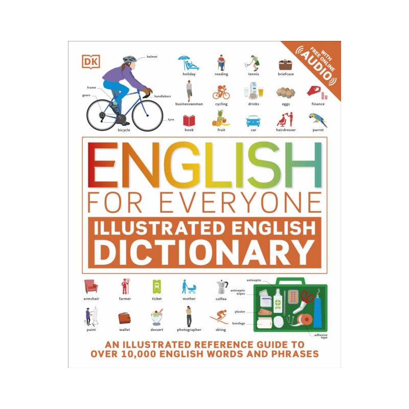 English for Everyone Illustrated English Dictionary with Free Online Audio