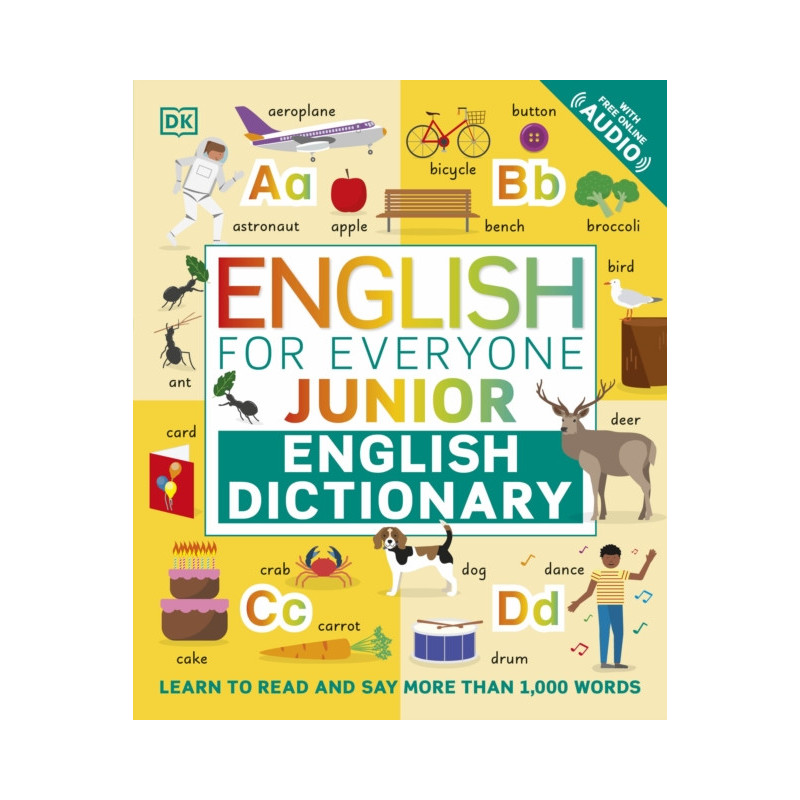 English for Everyone Junior English Dictionary : Learn to Read and Say More than 1,000 Words