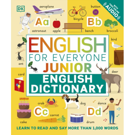 English for Everyone Junior English Dictionary : Learn to Read and Say More than 1,000 Words