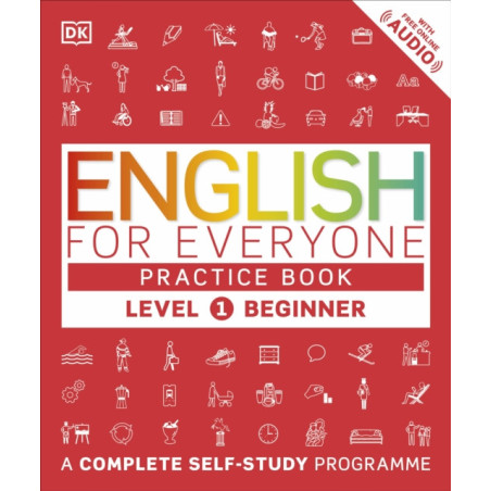 English for Everyone Practice Book Level 1 Beginner : A Complete Self