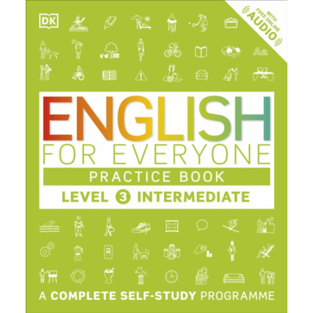 English for Everyone Practice Book Level 3 Intermediate : A Complete Self