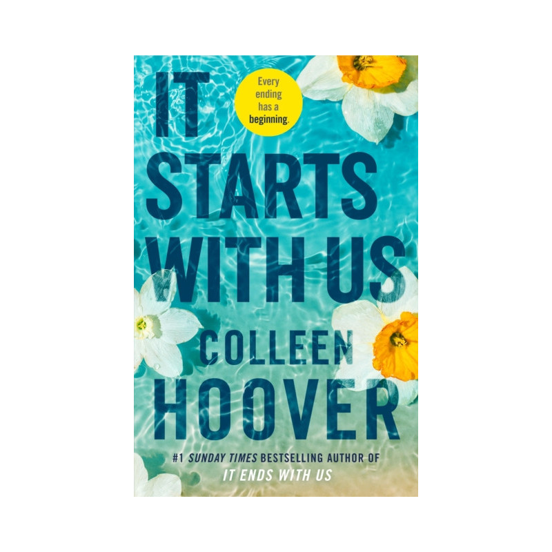 It Starts with Us : the highly anticipated sequel to IT ENDS WITH US It Starts with Us : the highly anticipated sequel to IT ENDS WITH US