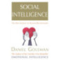 Social Intelligence : The New Science of Human Relationships